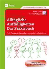Alltägliche Auffälligkeiten - Das Praxisbuch