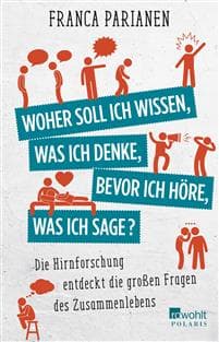 Woher soll ich wissen, was ich denke, bevor ich höre, was ich sage?