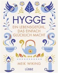 Hygge - ein Lebensgefühl, das einfach glücklich macht