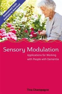Sensory Modulation in Dementia Care