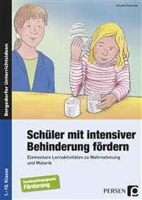 Schüler mit intensiver Behinderung fördern