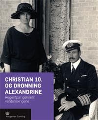Christian 10. og Dronning Alexandrine