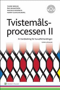 Tvistemålsprocessen II : en handledning för huvudförhandlingen