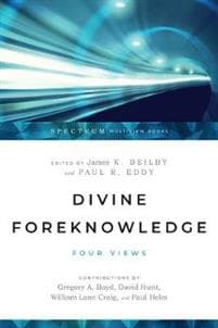 Divine Foreknowledge – Four Views