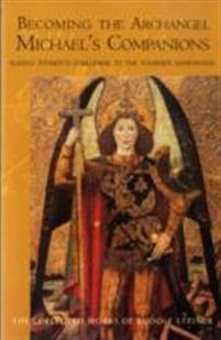 Becoming the Archangel Michael's Companion