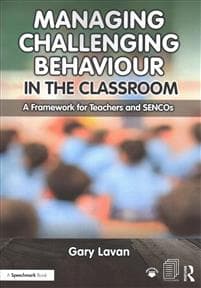 Managing Challenging Behaviour in the Classroom