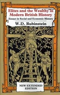 Elites Wealthy Modern British History