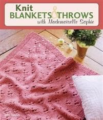Knit Blankets and Throws with Mademoiselle Sophie
