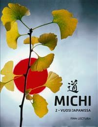 Michi 2 - Vuosi Japanissa (+CD)