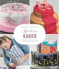 Kreative kaker; lær deg å trylle med sukkerfondant