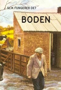 Boden (Slik fungerer det)
