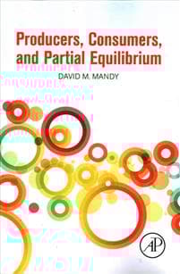 Producers, Consumers, and Partial Equilibrium