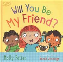 Will You Be My Friend?
