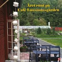 Året runt på Café Länsmansgården
