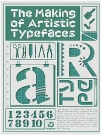 The Making Of Artistic Typefaces