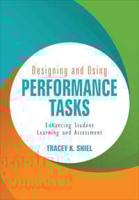 Designing and Using Performance Tasks