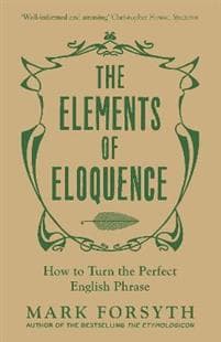 The Elements of Eloquence