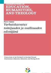 Varhaiskasvatus toimijuuden ja osallisuuden edistäjänä