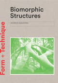 Miniatyrbilde 1 av 2: Biomorphic Structures