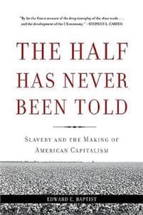 The Half Has Never Been Told