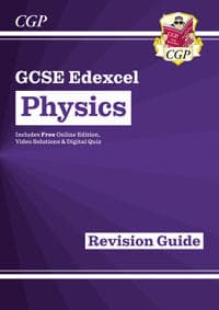 GCSE Physics Edexcel Revision Guide includes Online Edition, VideosQuizzes