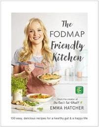 The FODMAP Friendly Kitchen Cookbook