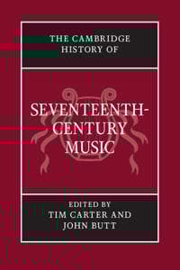 The Cambridge History of Seventeenth-Century Music