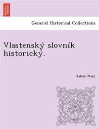 Vlastenský slovník historický.
