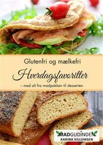 Glutenfri og mælkefri Hverdagsfavoritter fra Det Glutenfri Køkken