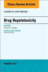Drug Hepatotoxicity, An Issue of Clinics in Liver Disease
