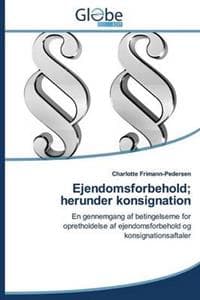 Ejendomsforbehold; Herunder Konsignation