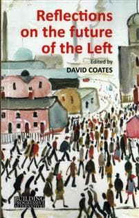 Reflections on the Future of the Left