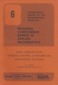 Some Aspects of the Optimal Control of Distributed Parameter Systems