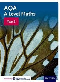 AQA A Level Maths: Year 2 Student Book