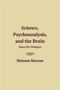 Science, Psychoanalysis, and the Brain