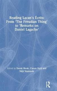 Reading Lacan's Écrits: From ‘The Freudian Thing’ to 'Remarks on Daniel Lagache'