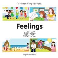 My First Bilingual Book -  Feelings (English-Chinese)