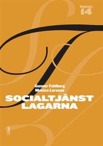 Socialtjänstlagarna : bakgrund och tillämpning