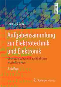 Aufgabensammlung zur Elektrotechnik und Elektronik