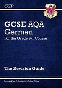 GCSE German AQA Revision Guide: with Online EditionAudio (For exams in 2025)