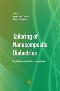 Tailoring of Nanocomposite Dielectrics