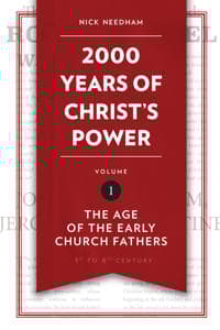 2,000 Years of Christ's Power Vol. 1