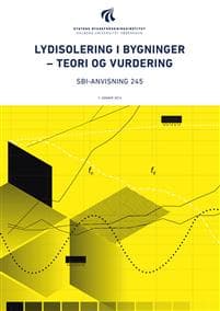 Anvisning 245: Lydisolering i bygninger – teori og vurdering