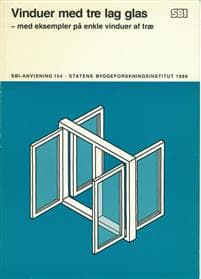 Anvisning 154: Vinduer med tre lag glas