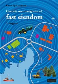 Oversikt over rettigheter til fast eiendom