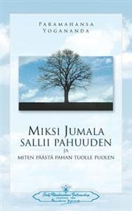 Miksi Jumala Sallii Pahuuden