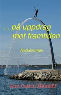 ... på uppdrag mot framtiden