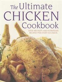 Ultimate Chicken Cookbook