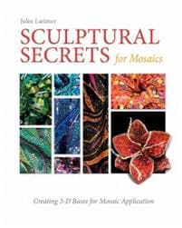 Sculptural Secrets for Mosaics