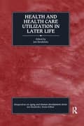 Miniatyrbilde 1 av 2: Health and Health Care Utilization in Later Life